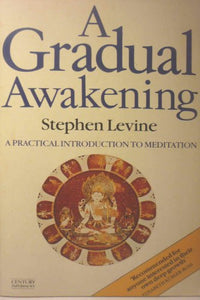 A Gradual Awakening 