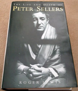 The Life and Death of Peter Sellers 