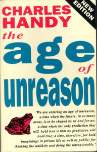 The Age of Unreason 