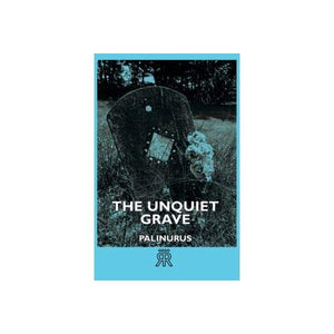 The Unquiet Grave 