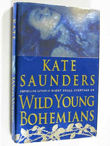 Wild Young Bohemians 