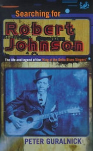 Searching for Robert Johnson 