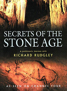 Secrets Of The Stone Age 