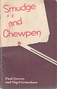 Smudge and Chewpen 