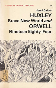 Huxley and Orwell 