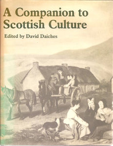 Companion to Scottish Culture 