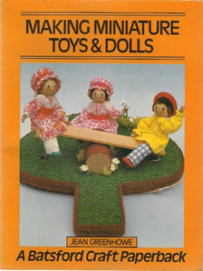 Making Miniature Toys and Dolls 