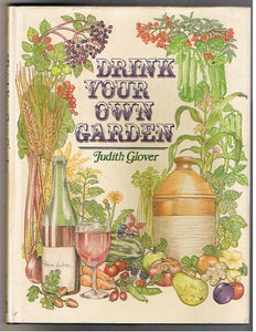 Drink Your Own Garden 