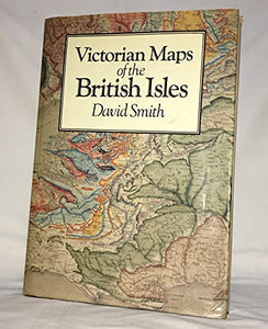 Victorian Maps of the British Isles 