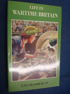 Life in Wartime Britain 