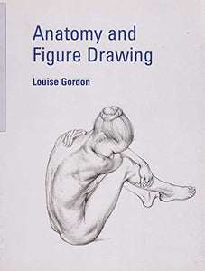 ANATOMY AND FIGURE DRAWING 