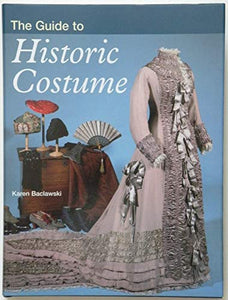 GUIDE TO HISTORIC COSTUME 