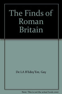 The Finds of Roman Britain 