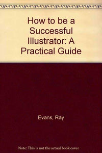 How to be a Successful Illustrator 