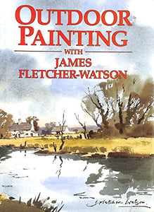 OUTDOOR PAINTING WITH JF WATSON 