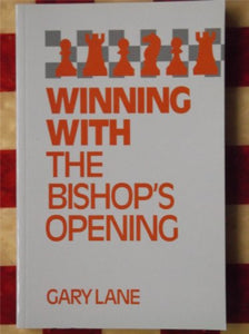 Winning with the Bishop's Opening 