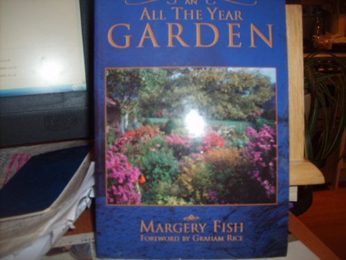 An ALL THE YEAR GARDEN