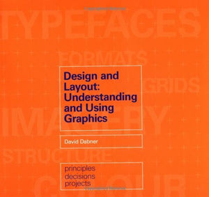 How to Understand and Use Design and Layout 