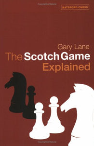 The Scotch Game Explained 