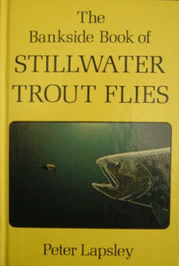 Bankside Book of Stillwater Trout Flies 