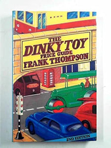 The Dinky Toy Price Guide 