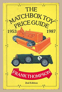 The Matchbox Toy Price Guide 