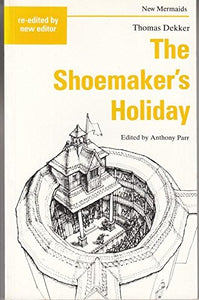 The Shoemaker's Holiday 