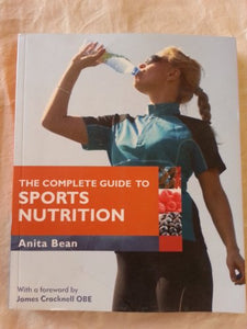 The Complete Guide to Sports Nutrition 