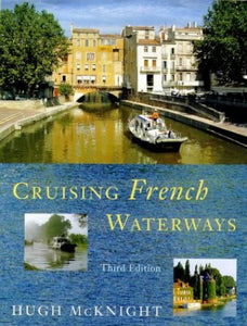 Cruising French Waterways 