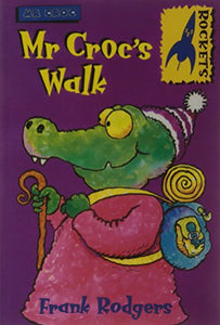 Mr. Croc's Walk 