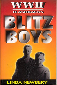 Blitz Boys (World War II Flashbacks) 