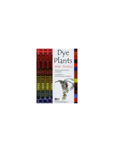 Dye Plants and Dyeing 