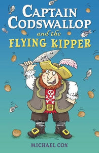 Captain Codswallop and the Flying Kipper 