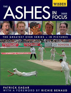 The Ashes in Focus 2005 