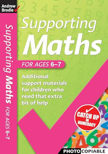 Supporting Maths for Ages 6-7 