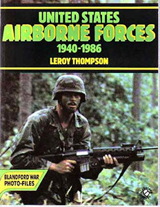 United States Airborne Forces 1940 - 1986 