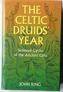 The Celtic Druids' Year 