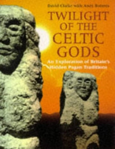 Twilight of the Celtic Gods 