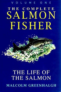 The Complete Salmon Fisher 