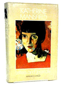 The Letters And Journals of Katherine Mansfield 