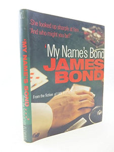 'my Name's Bond...' 