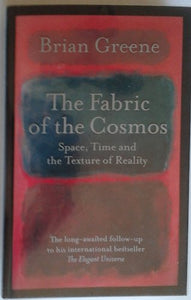 The Fabric of the Cosmos 