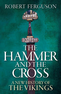 The Hammer and the Cross 