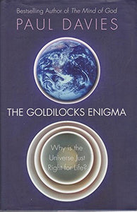 The Goldilocks Enigma 