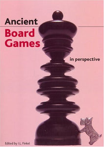 Ancient Board Games in Perspective 