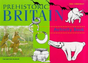 Prehistoric Britain Activity Book 