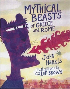 Mythical Beasts of Greece and Rome 