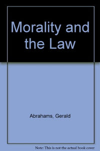 Morality and the Law 