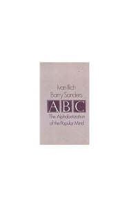 A. B. C. - Alphabetization of the Popular Mind 