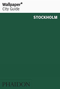 Wallpaper* City Guide Stockholm 